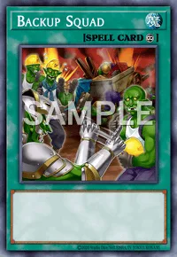 Backup Squad, Yu-Gi-Oh! card, SPELL