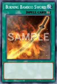 Burning Bamboo Sword, Yu-Gi-Oh! card, SPELL