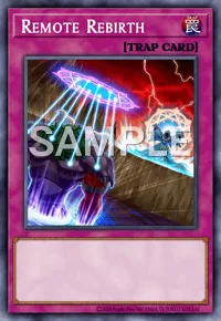 Remote Rebirth, Yu-Gi-Oh! card, TRAP