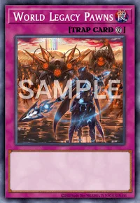 World Legacy Pawns, Yu-Gi-Oh! card, TRAP