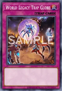 World Legacy Trap Globe, Yu-Gi-Oh! card, TRAP
