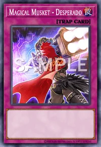 Magical Musket - Desperado, Yu-Gi-Oh! card, TRAP