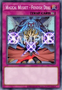 Magical Musket - Fiendish Deal, Yu-Gi-Oh! card, TRAP