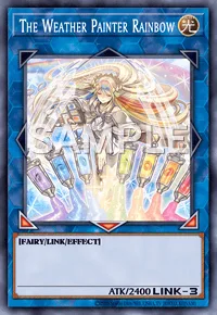 The Weather Painter Rainbow, Yu-Gi-Oh! card, LIGHT
