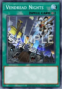 Vendread Nights, Yu-Gi-Oh! card, SPELL