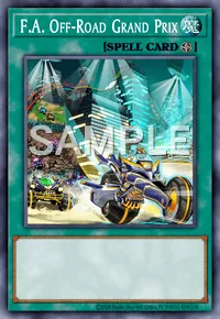 F.A. Off-Road Grand Prix, Yu-Gi-Oh! card, SPELL