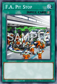 F.A. Pit Stop, Yu-Gi-Oh! card, SPELL