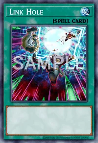 Link Hole, Yu-Gi-Oh! card, SPELL
