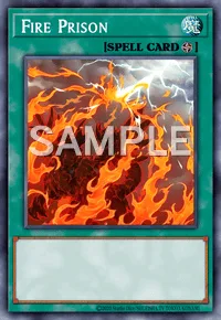 Fire Prison, Yu-Gi-Oh! card, SPELL