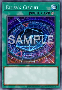 Euler's Circuit, Yu-Gi-Oh! card, SPELL