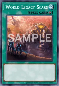 World Legacy Scars, Yu-Gi-Oh! card, SPELL