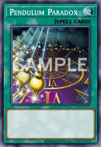 Pendulum Paradox, Yu-Gi-Oh! card, SPELL