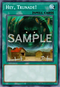 Hey, Trunade!, Yu-Gi-Oh! card, SPELL