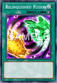 Relinquished Fusion, Yu-Gi-Oh! card, SPELL