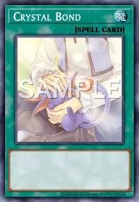 Crystal Bond, Yu-Gi-Oh! card, SPELL