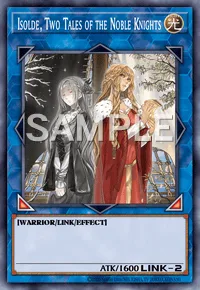 Isolde, Two Tales of the Noble Knights, Yu-Gi-Oh! card, LIGHT