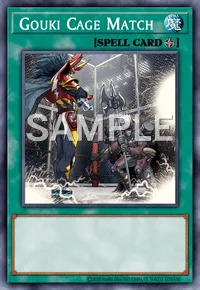 Gouki Cage Match, Yu-Gi-Oh! card, SPELL