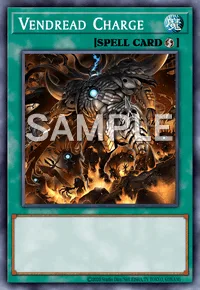 Vendread Charge, Yu-Gi-Oh! card, SPELL