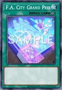 F.A. City Grand Prix, Yu-Gi-Oh! card, SPELL