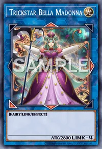 Trickstar Bella Madonna, Yu-Gi-Oh! card, LIGHT