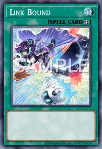 Link Bound, Yu-Gi-Oh! card, SPELL