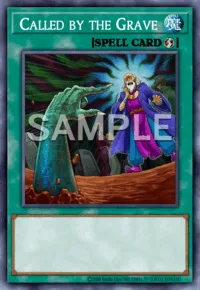 Called by the Grave, Yu-Gi-Oh! card, SPELL
