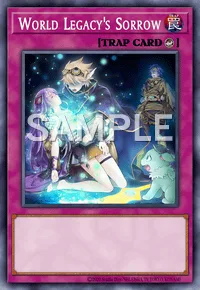 World Legacy's Sorrow, Yu-Gi-Oh! card, TRAP