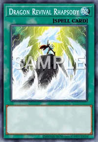 Dragon Revival Rhapsody, Yu-Gi-Oh! card, SPELL