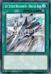 Sky Striker Mecharmory - Hercules Base, Yu-Gi-Oh! card, SPELL