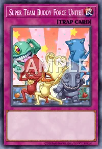 Super Team Buddy Force Unite!, Yu-Gi-Oh! card, TRAP