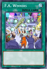 F.A. Winners, Yu-Gi-Oh! card, SPELL