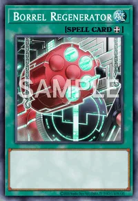 Borrel Regenerator, Yu-Gi-Oh! card, SPELL