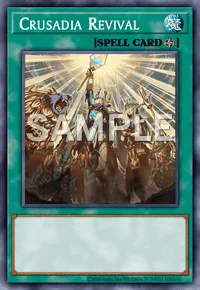 Crusadia Revival, Yu-Gi-Oh! card, SPELL