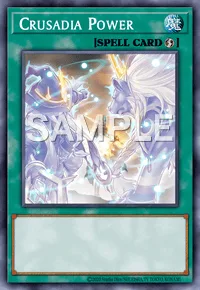 Crusadia Power, Yu-Gi-Oh! card, SPELL