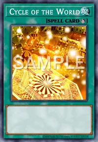 Cycle of the World, Yu-Gi-Oh! card, SPELL