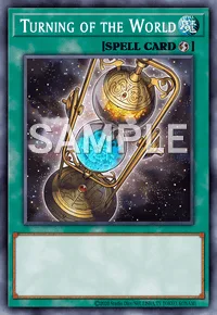 Turning of the World, Yu-Gi-Oh! card, SPELL