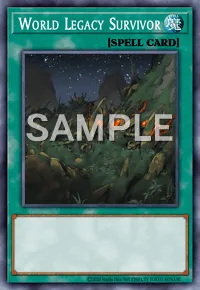 World Legacy Survivor, Yu-Gi-Oh! card, SPELL