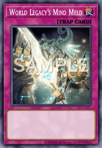 World Legacy's Mind Meld, Yu-Gi-Oh! card, TRAP