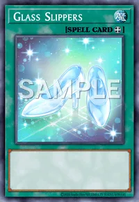 Glass Slippers, Yu-Gi-Oh! card, SPELL