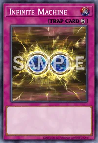 Infinite Machine, Yu-Gi-Oh! card, TRAP
