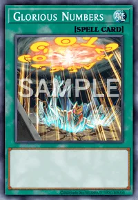 Glorious Numbers, Yu-Gi-Oh! card, SPELL