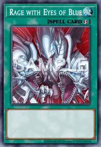 Rage with Eyes of Blue, Yu-Gi-Oh! card, SPELL
