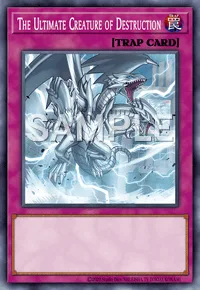 The Ultimate Creature of Destruction, Yu-Gi-Oh! card, TRAP