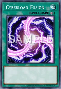 Cyberload Fusion, Yu-Gi-Oh! card, SPELL