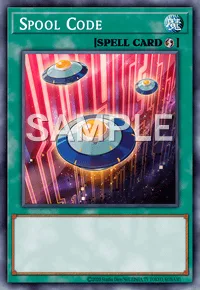 Spool Code, Yu-Gi-Oh! card, SPELL