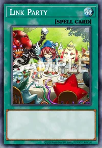 Link Party, Yu-Gi-Oh! card, SPELL
