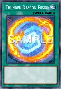 Thunder Dragon Fusion, Yu-Gi-Oh! card, SPELL