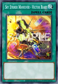 Sky Striker Maneuver - Vector Blast, Yu-Gi-Oh! card, SPELL