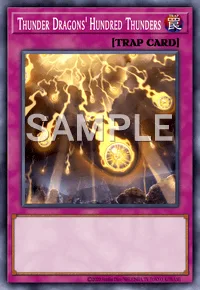 Thunder Dragons' Hundred Thunders, Yu-Gi-Oh! card, TRAP