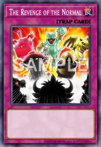 The Revenge of the Normal, Yu-Gi-Oh! card, TRAP